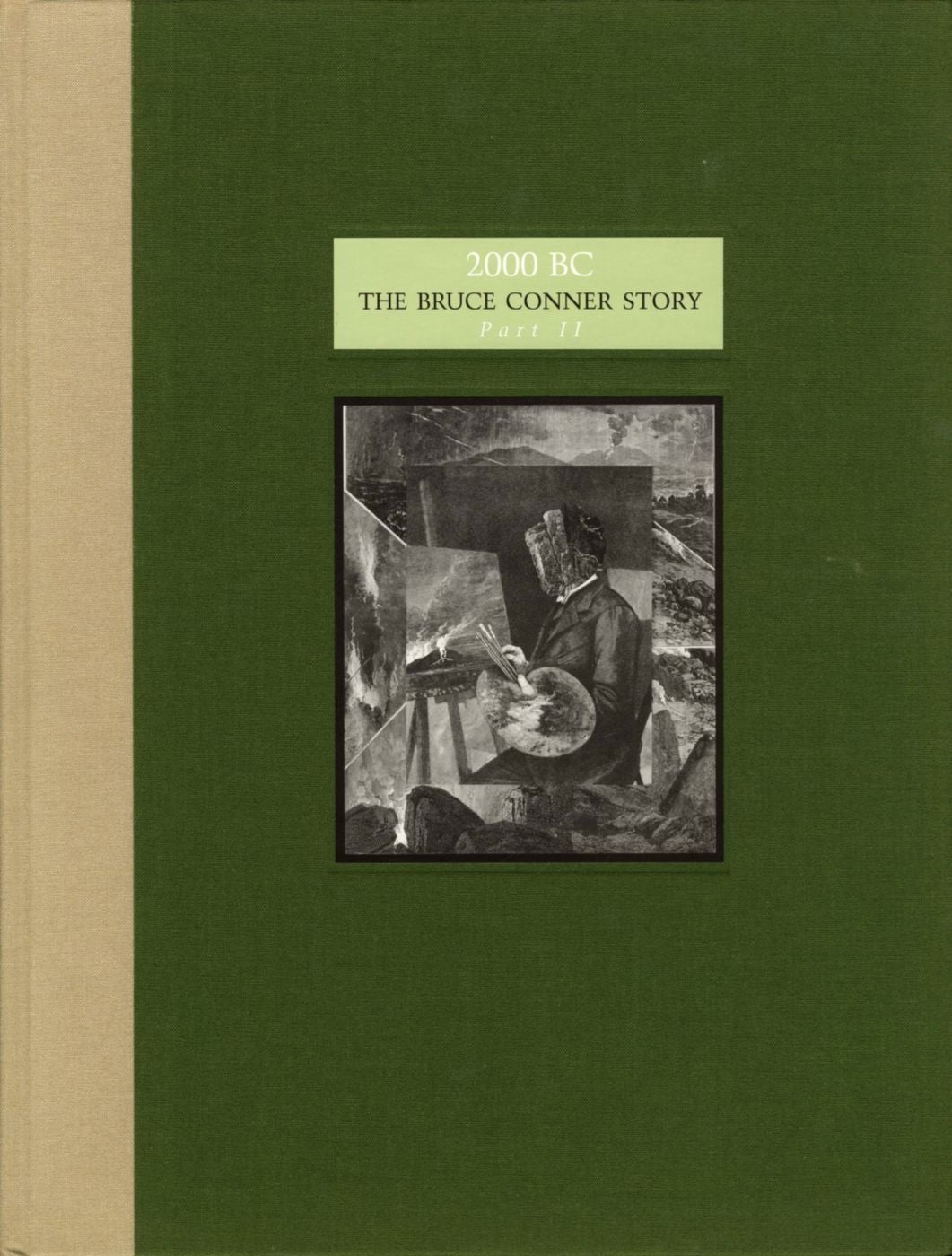 2000 BC: The Bruce Conner Story Part II