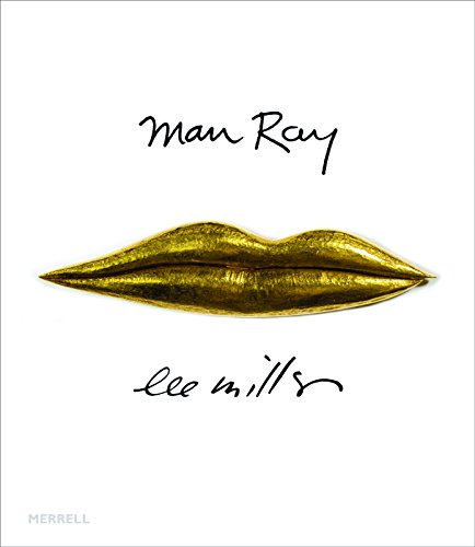 Man Ray | Lee Miller: Partners in Surrealism