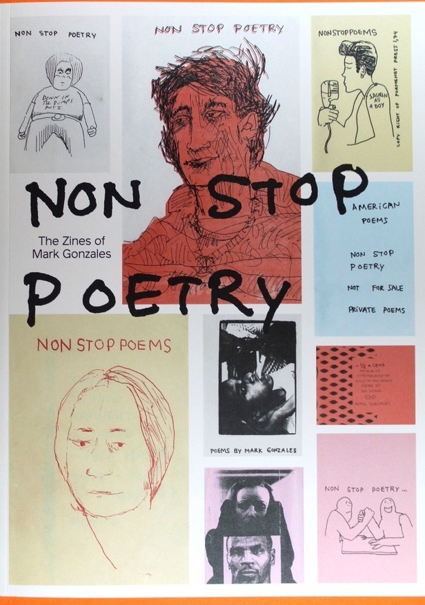 Non Stop Poetry: The Zines of Mark Gonzales