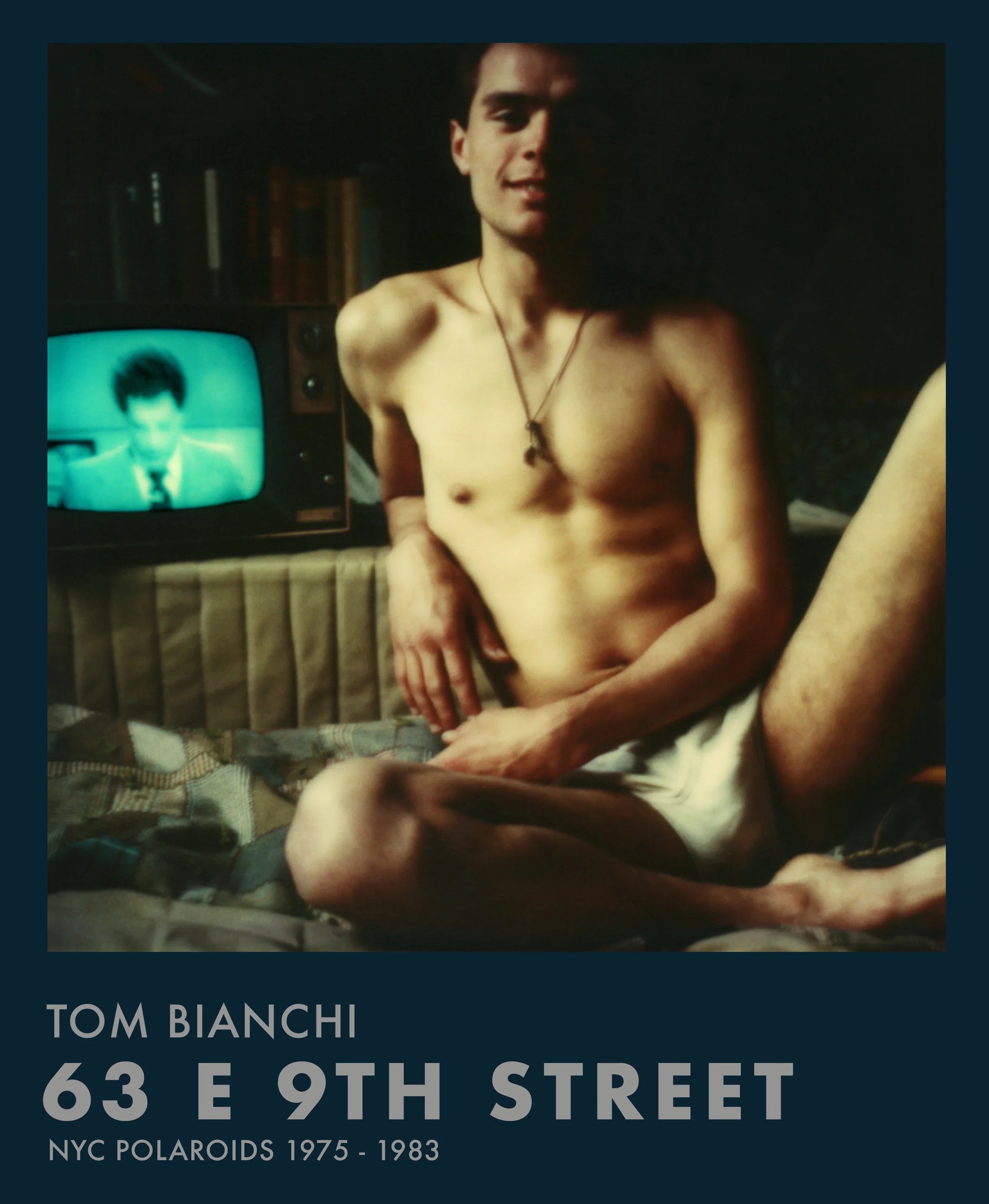 63 E 9th Street: NYC Polaroids 1975-1983