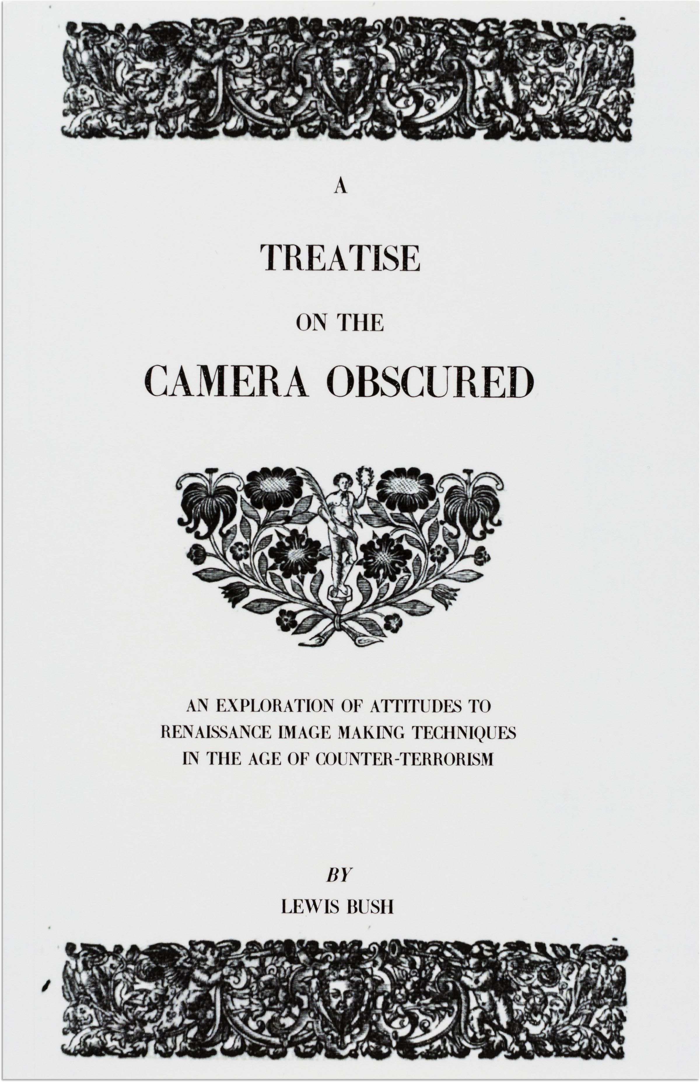 A Treatise on the Camera Obscured
