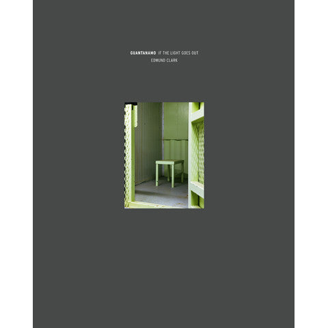 Guantanamo: If the Light Goes Out