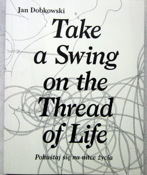 Take a Swing on the Thread of Life