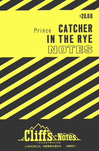 Cliff's Notes for Catcher in the Rye by Richard Prince