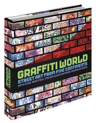 Graffiti World: Street Art from Five Continents