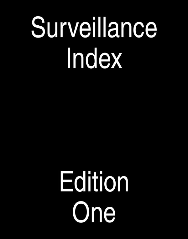 Surveillance Index: Edition One