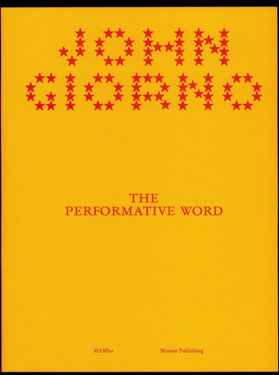 Cover of John Giorno: The Performative Word