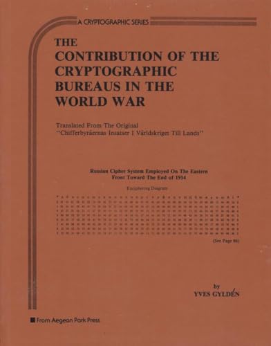 The Contribution of the Cryptographic Bureaus in the World War