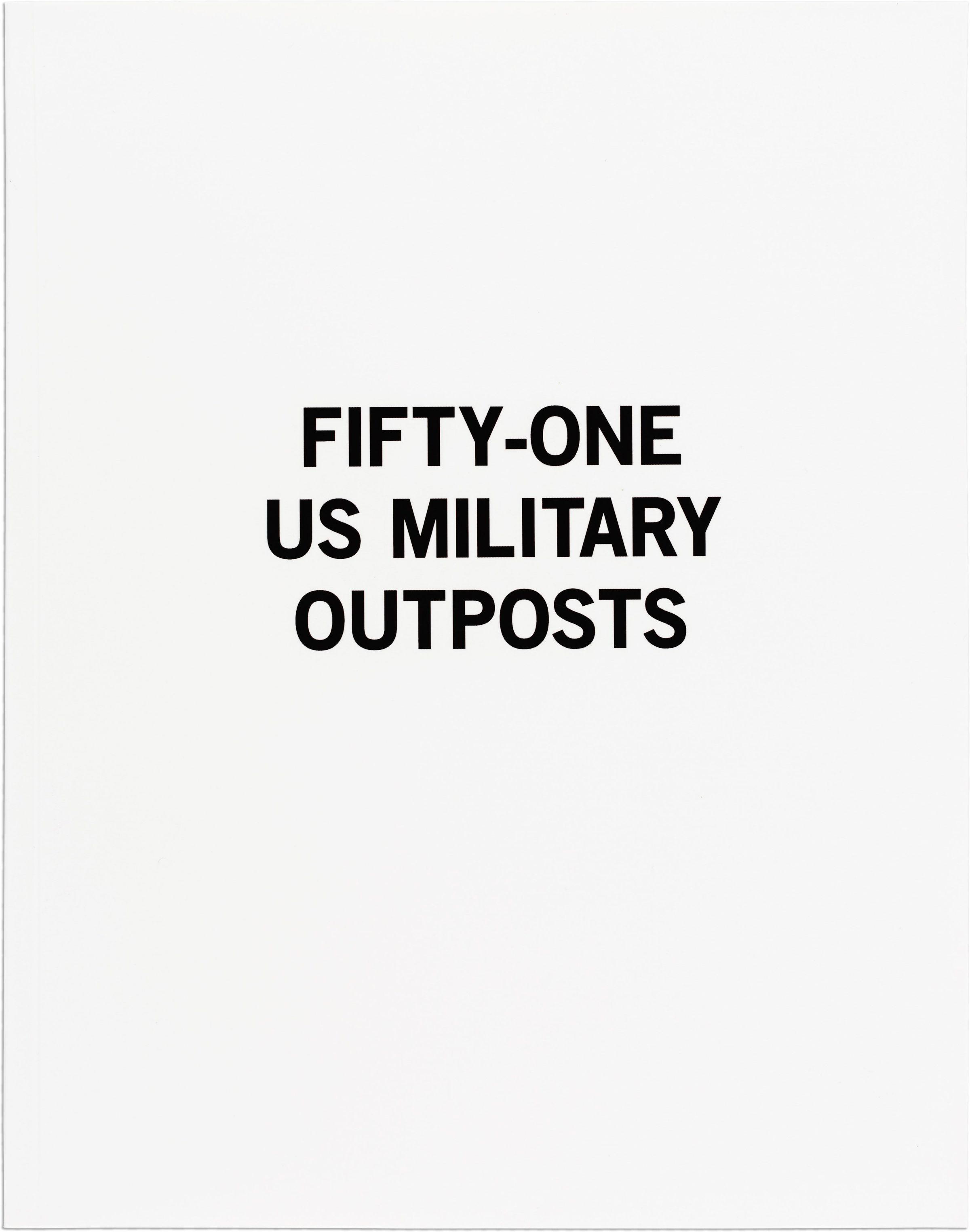 Fifty-One US Military Outposts