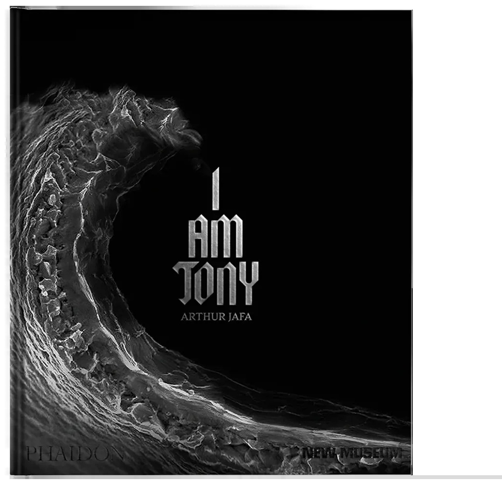 Cover of Arthur Jafa: I Am Tony