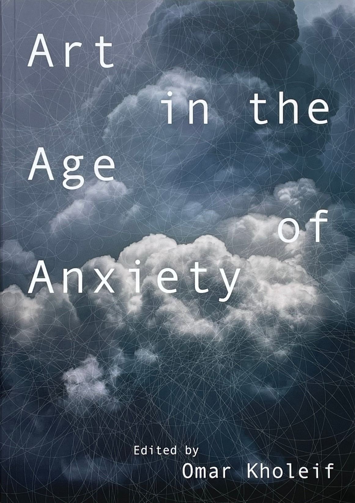 Art in the Age of Anxiety