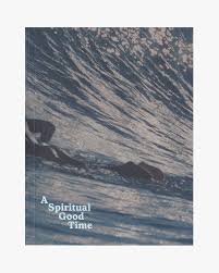A Spiritual Good Time
