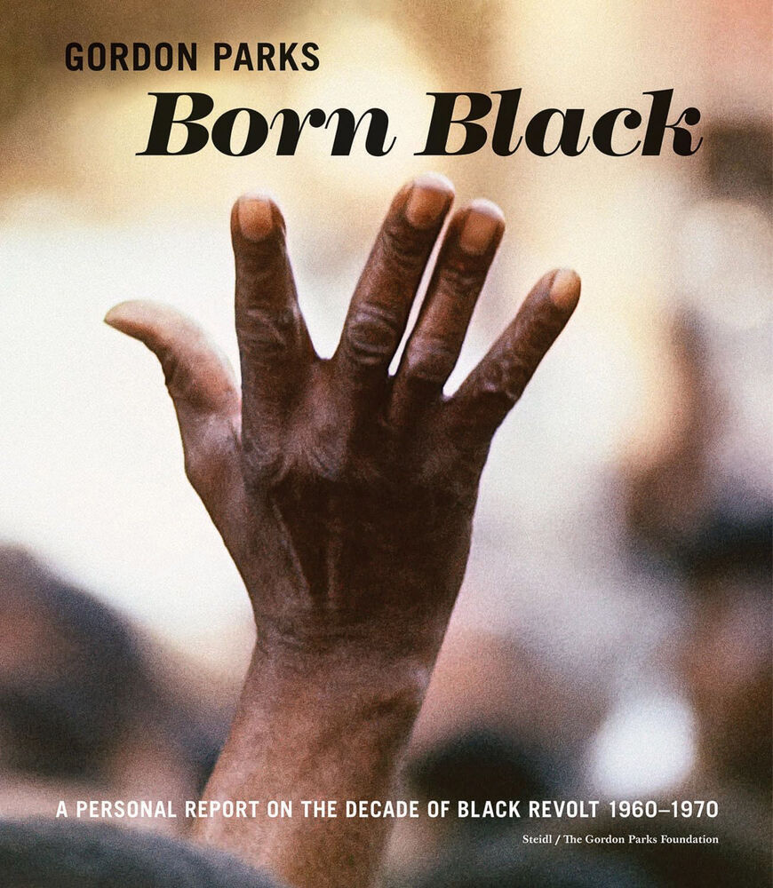 Born Black: A Personal Report on the Decade of Black Revolt 1960–1970