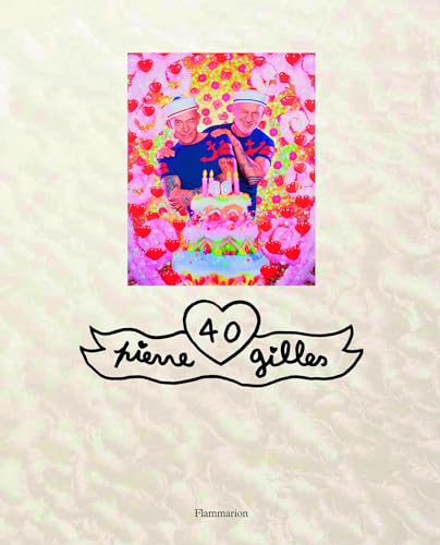Pierre et Gilles: 40