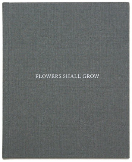 Flowers Shall Grow