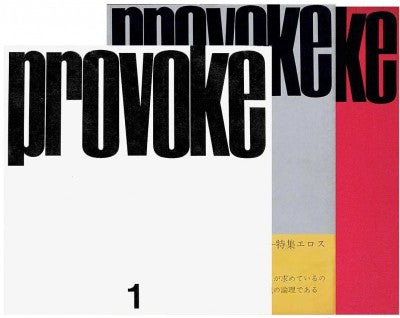 Provoke: Complete Reprint of 3 Volumes