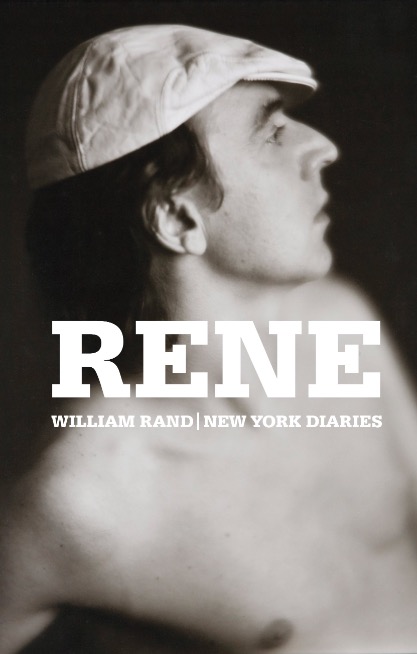 Rene: New York Diaries