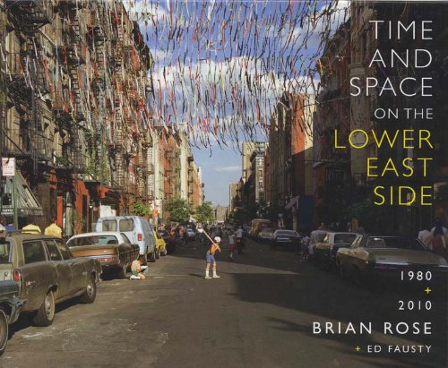 Time and Space on the Lower East Side