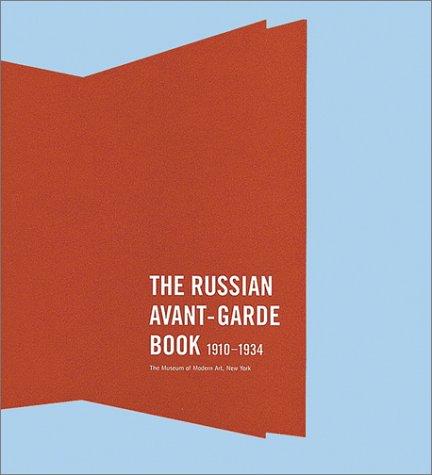 The Russian Avant-Garde Book 1910–1934