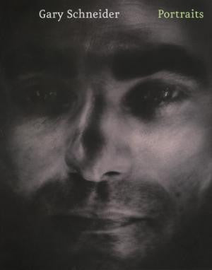 Gary Schneider: Portraits