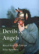Devils & Angels Ritual Feasts in Europe