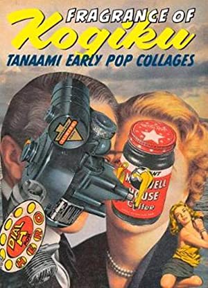 Fragrance of Kogiku: Early Pop Collages