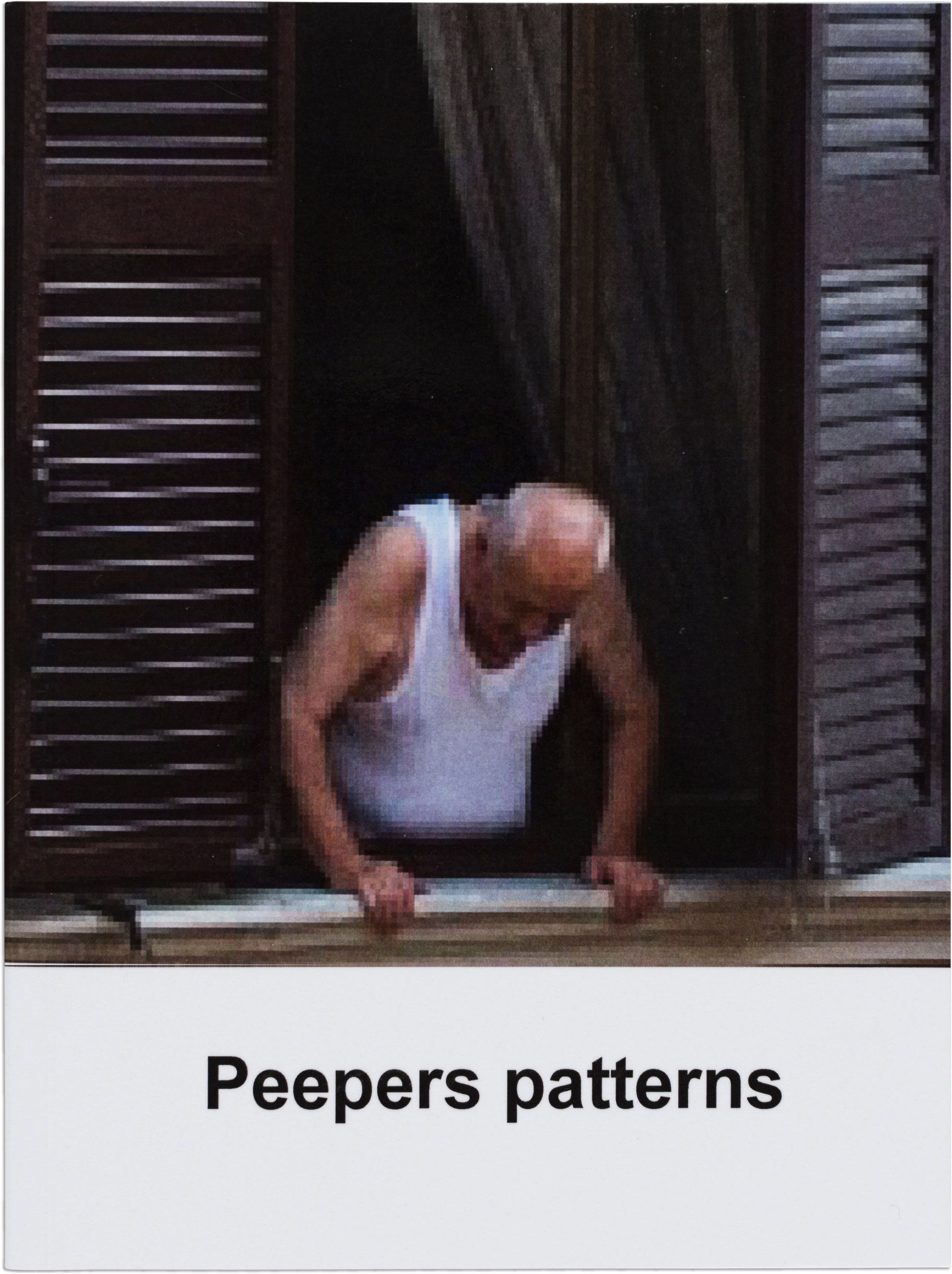 Peepers Patterns