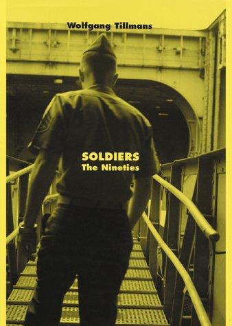 Soldiers—The Nineties. Cologne: Walther König, 1999.