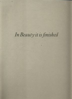 Cy Twombly: In Beauty It Is Finished: Drawings, 1951–2008