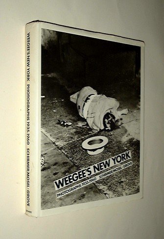 Weegee's New York: Photographs 1935-1960