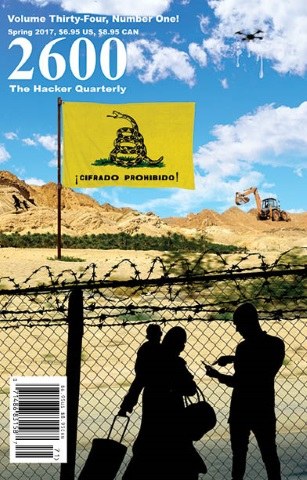 2600: The Hacker Quarterly, Spring 2017