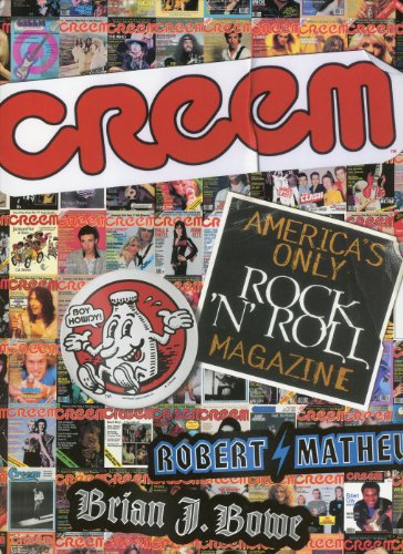 CREEM: America's Only Rock 'N' Roll Magazine